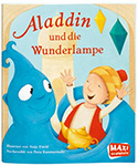 Kinderbuch: Aladdin und die Wunderlampe (Maxi). Ellermann, 2015